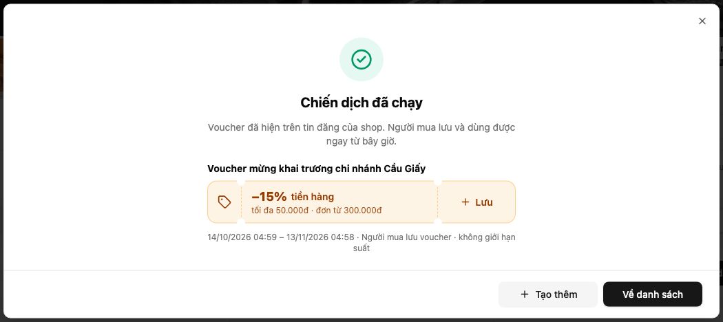 Hộp thoại Chiến dịch đã chạy với nút Tạo thêm và Về danh sách