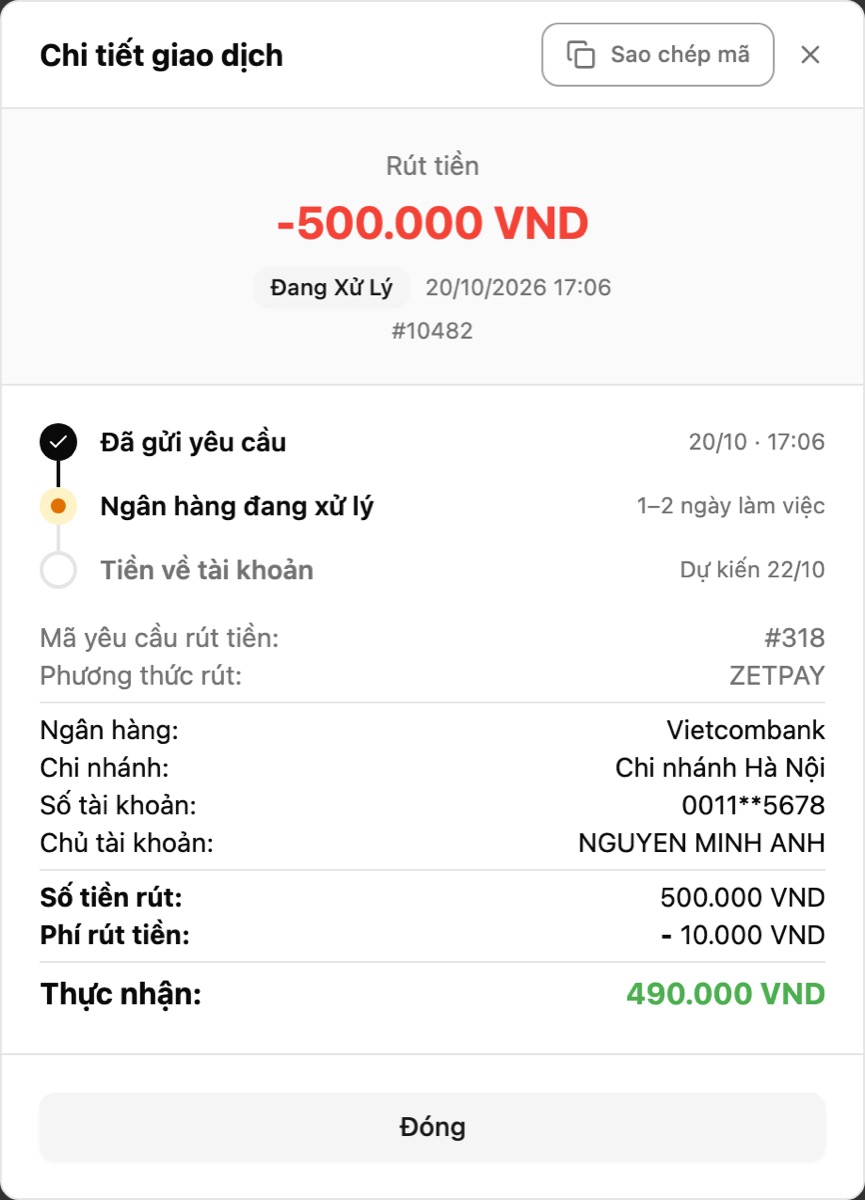 Chi tiết giao dịch Rút tiền: các mốc Đã gửi yêu cầu, Ngân hàng đang xử lý, Tiền về tài khoản, phí rút tiền và số Thực nhận