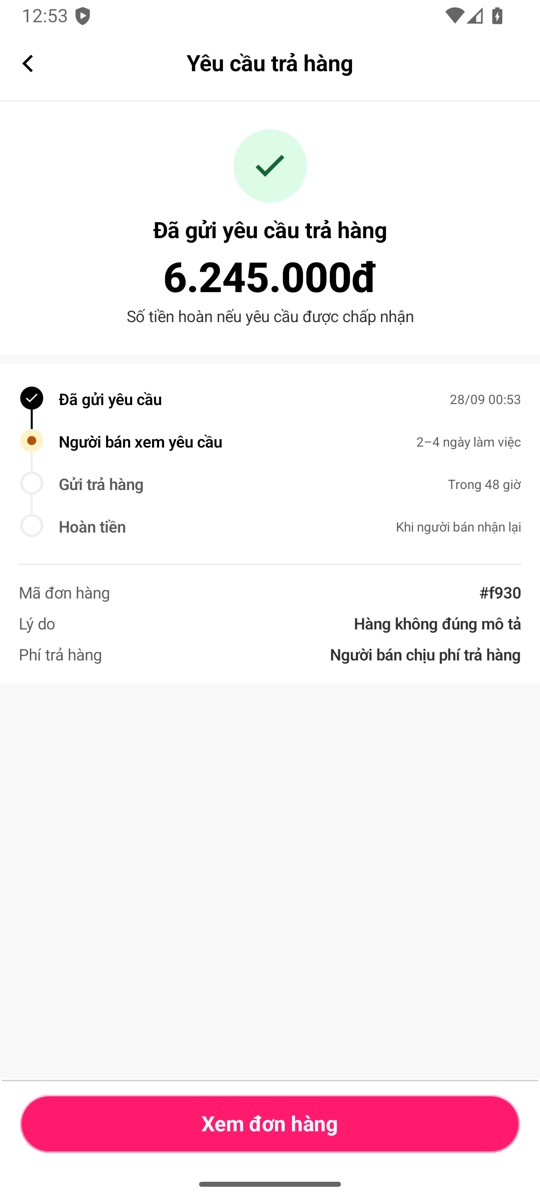 Màn Đã gửi yêu cầu trả hàng của đơn gửi qua hãng, với các mốc tiếp theo